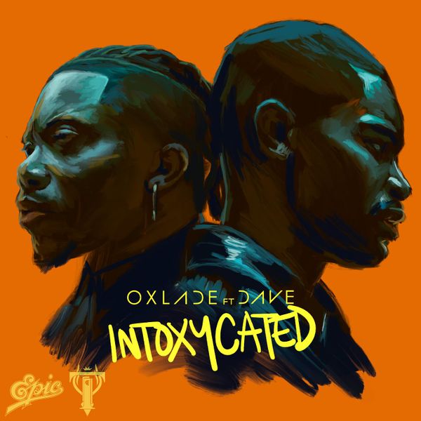 Oxlade - INTOXYCATED ft. Dave (Prod. Hope Dennis Yasso)