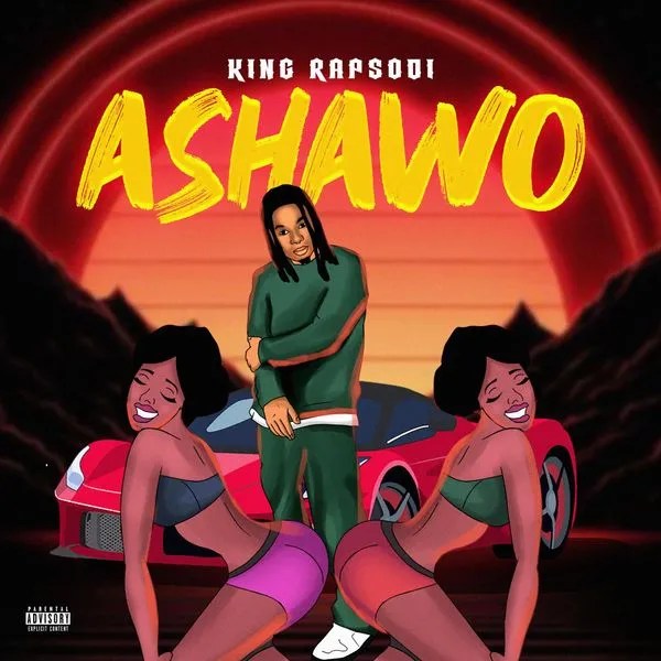 King Rapsodi – I Don Go Love Ashawo Mp3 Download