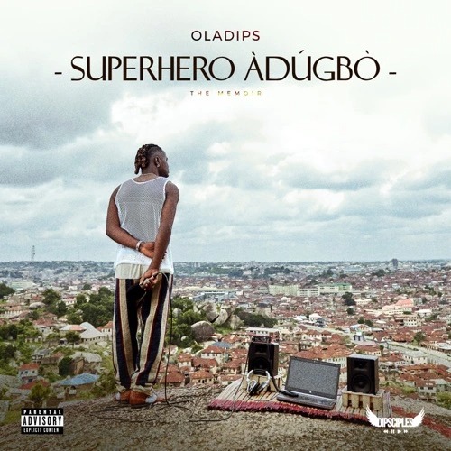 OlaDips – Superhero Adugbo Mp3 Download